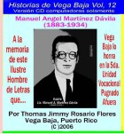 Historias de Vega Baja Vol. 12 Cd Ilustre Manuel A. Martínez Dávila