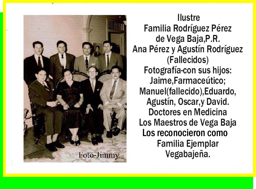 Rodriguez Pérez, Familia Destacada