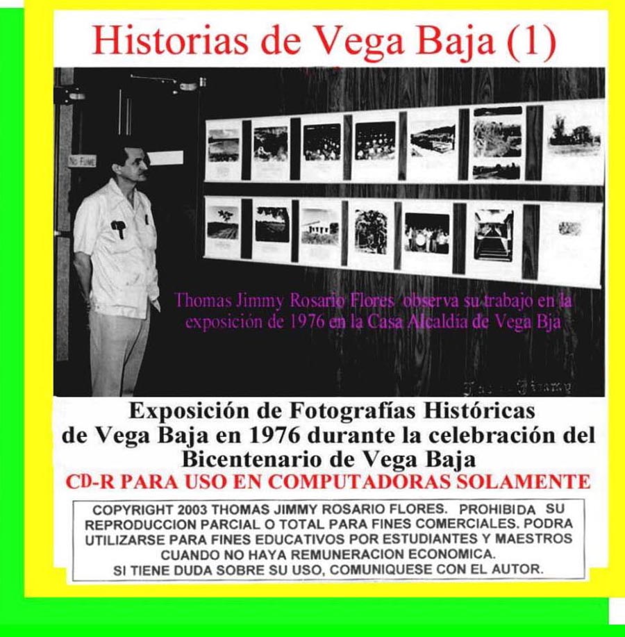Historias de Vega Baja Vol. 1 Cd Exposición Fotos Históricas 1976