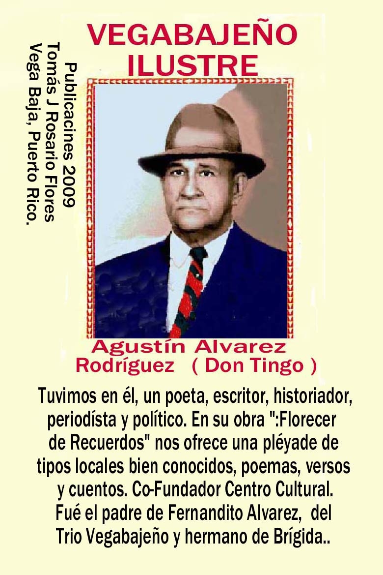 Agustín Alvarez Rodriguez, Poeta, Escritor, Periodista,