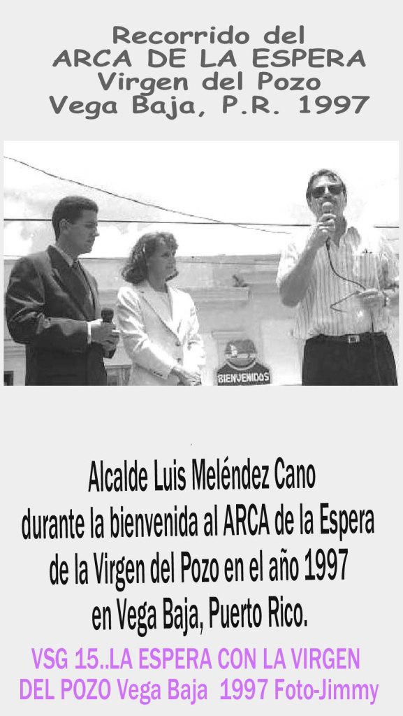 AVSG 52 Recorrido ARCA de la Espera en Vega Baja, Puerto Rico 1997