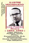 Lino Padrón Rivera, Líder Obrero, Legislador, Cívico