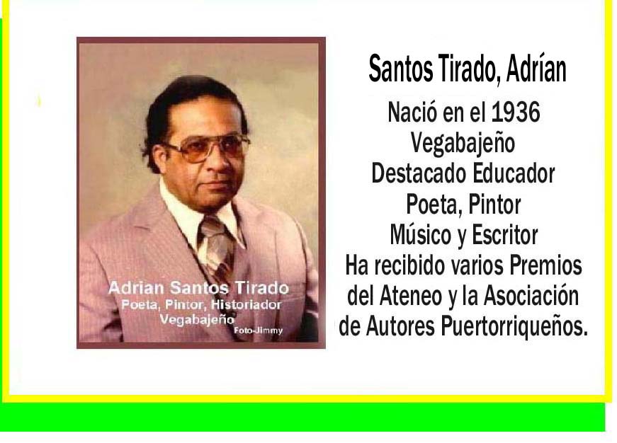 Santos Tirado, Adrían
