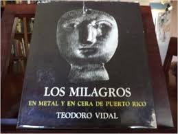 LIBRO LOS MILAGROS EN METAL Y CERA